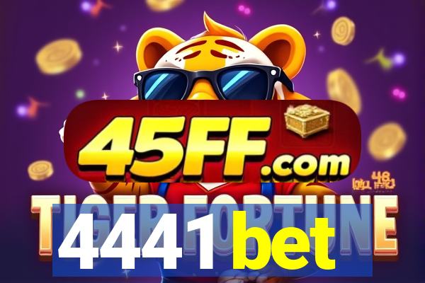 4441 bet
